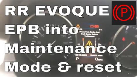 I did notice however that the <b>brake</b> light worked when the ignition was on, but went off as soon as the engine was started. . Range rover evoque parking brake service mode